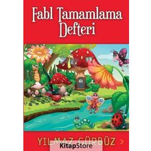 Fabl Tamamlama Defteri - Yılmaz Gürbüz