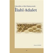 Fahreddin Er-Razi Düşüncesinde İlahi Adalet Elis Yayınları