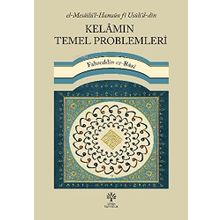 Fahreddin er Razi - Kelamın Temel Problemleri