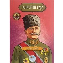 Fahrettin Paşa - Şanlı Komutanlar İz Bırakanlar Serisi - Hasan Yiğit
