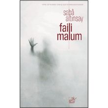 Faili Malum - Saba Altınsay