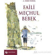 FAILI MEÇHUL BEBEK - A. SIRRI ÖZBEK
