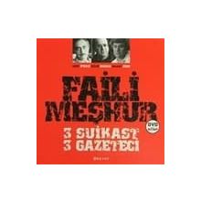 FAILI MEŞHUR 3 SUIKAST 3 GAZETECI (KITAP+DVD) - KOLEKTIF