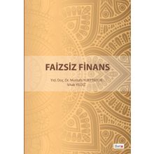 Faizsiz Finans - İshak Yıldız Mustafa Yurttadur
