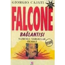 FALCONE BAĞLANTISI NAMUSLU YARGIÇLAR ÖLMELİ - GIORGIO CAJATI