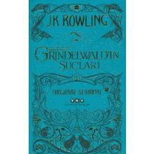 Fantastik Canavarlar Grindelwald'ın Suçları - J. K. Rowling