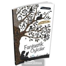 Fantastik Öyküler - Derya Öztürk