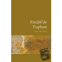 Farabi`de Toplum - Ejder Okumuş