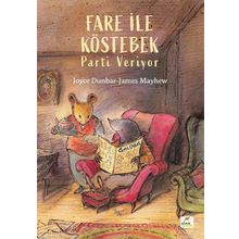 Fare ile Köstebek - Parti Veriyor - Joyce Dunbar; James Mayhew