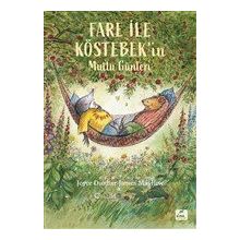 Fare ile Köstebekin Mutlu Günleri Joyce Dunbar Elma Yayınevi