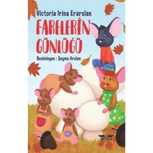 Farelerin Günlüğü - Victoria İrina Eraslan