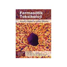 Farmasötik Toksikoloji - Gerard J. Mulder Lennart Dencker