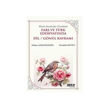 Fars ve Türk Edebiyatında Dil Gönül Kavramı Gece Kitaplığı