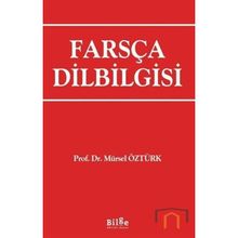 Farsça Dilbilgisi - Mürsel Öztürk
