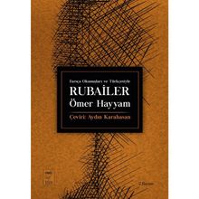 Farsça Okunuşları ve Türkçesiyle Rubailer - Ömer Hayyam