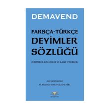 Farsça-Türkçe Deyimler Sözlüğü Demavend
