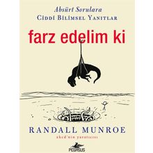 Farz Edelim ki - Randall Munroe