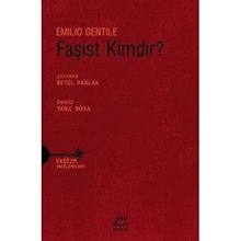 Faşist Kimdir? - Faşizm İncelemeleri