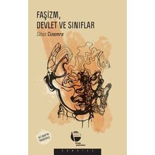 Faşizm Devlet ve Sınıflar - Cihan Cinemre