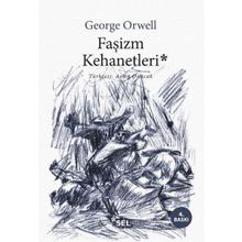 Faşizm Kehanetleri - George Orwell