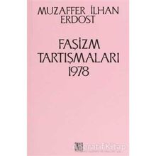 Faşizm Tartışmaları 1978 - Muzaffer İlhan Erdost