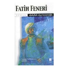 Fatih Feneri - Abdullah Ziya Kozanoğlu