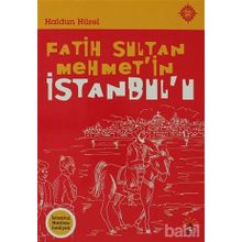 FATİH SULTAN MEHMET'IN İSTANBUL'U - HALDUN HÜREL