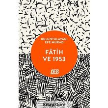 Fatih Ve 1953 - Efe Murad