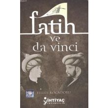 FATIH VE DA VINCI - YÜKSEL KOCADORU