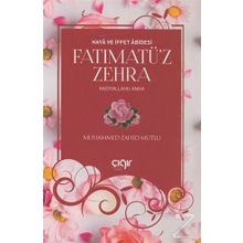 Fatımatü'z Zehra-Haya ve İffet Abidesi - Muhammed Zahid Mutlu