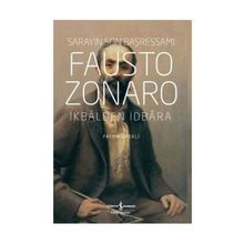 Fausto Zonaro - Sarayın Son Başressamı - Fatma Ürekli