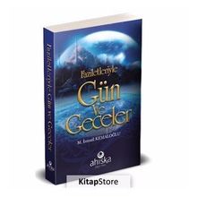 FAZILETLERIYLE GÜN VE GECELER - M. İSMAİL FINDIKLI