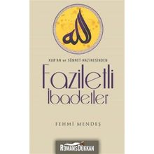 Faziletli İbadetler - Ferhmi Mendeş