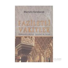 Faziletli Vakitler - Mustafa Karabacak