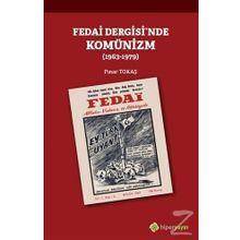 Fedai Dergisi'nde Komünizm 1963-1979 - Pınar Tokaş