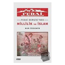 Fedai Dergisi`nde Millilik ve İslam Çizgi Kitabevi Yayınları