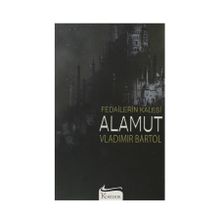Fedailerin Kalesi Alamut - Vladimir Bartol