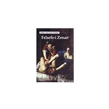 Felsefe-i Zenan - Ahmet Mithat Efendi