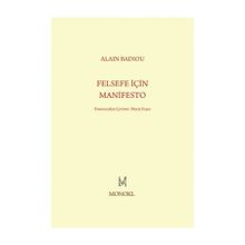 Felsefe İçin Manifesto - Alain Badiou