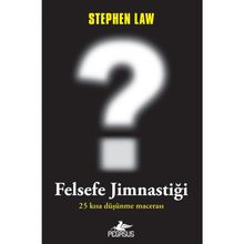 Felsefe Jimnastiği - Stephen Law