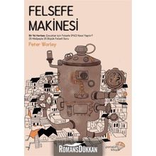 Felsefe Makinesi - Peter Worley