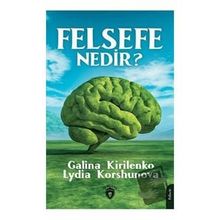 Felsefe Nedir? - Lydia Korshunova