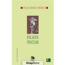 Felsefe Öyküleri Felix Marti İbanez