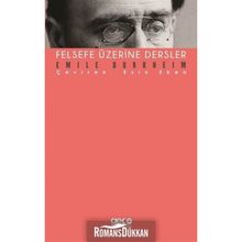 Felsefe Üzerine Dersler - Emile Durkheim