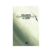 Felsefe ve Şiir - Metin Cengiz