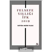 Felsefe Yıllığı İfk 2019 - Nedim Yıldız