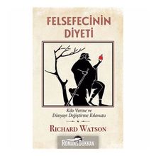 Felsefecinin Diyeti - Richard Watson