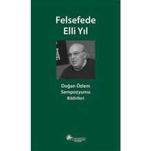 Felsefede Elli Yıl - Mustafa Günay