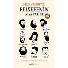 Felsefenin Kısa Tarihi - Nigel Warburton