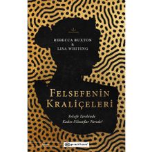 Felsefenin Kraliçeleri - Rebecca Buxton - Lisa Whiting